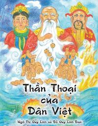 Cover image for Th&#7847;n Tho&#7841;i c&#7911;a Dan Vi&#7879;t