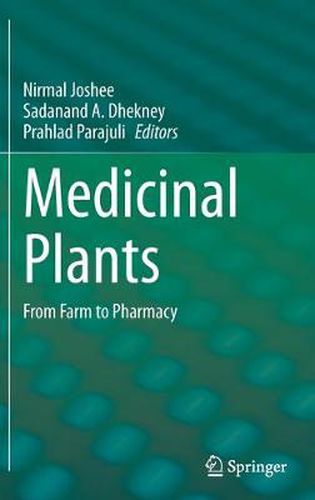 Cover image for Medicinal Plants: From Farm to Pharmacy
