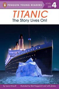 Cover image for Titanic: The Story Lives On!