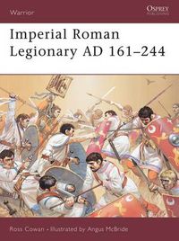 Cover image for Imperial Roman Legionary AD 161-284