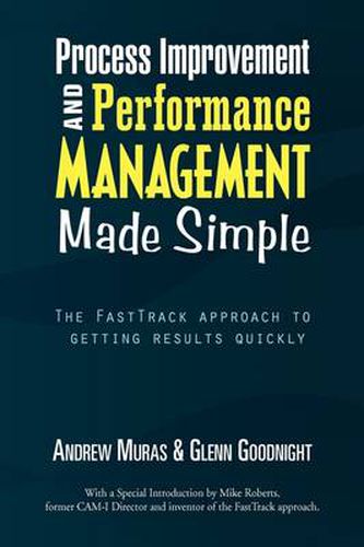 Cover image for Process Improvement & Performance Management Made Simple