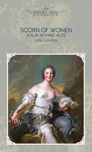 Cover image for Scorn of Women