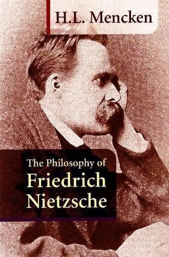 Cover image for The Philosophy of Friedrich Nietzsche