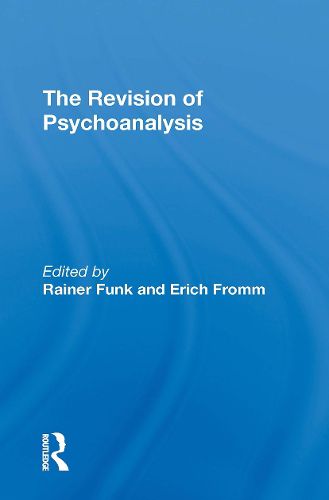 Cover image for The Revision Of Psychoanalysis