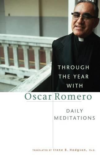 Cover image for Through the Year with Oscar Romero: Daily Meditations