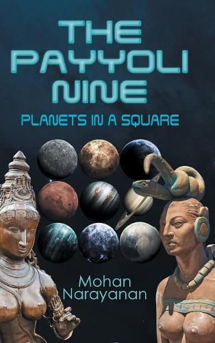 Cover image for The Payyoli Nine: Planets in a Square