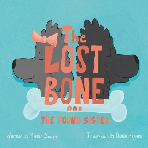 Cover image for The Lost Bone: And the Found Sister