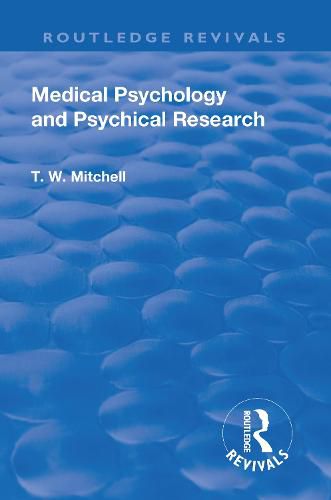 Revival: Medical Psychology and Psychical Research (1922)