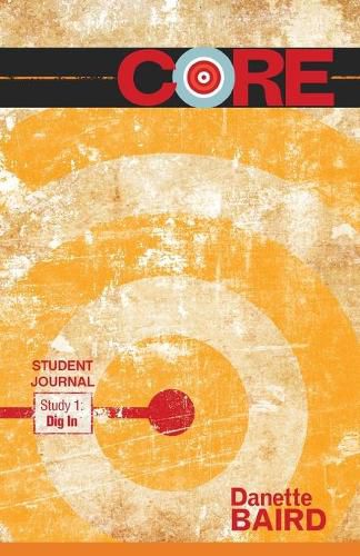 Cover image for Core Study 1: Dig in Student Journal