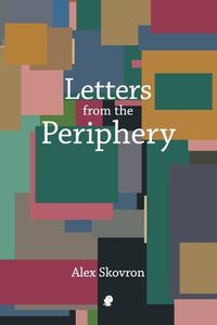 Cover image for Letters from the Periphery