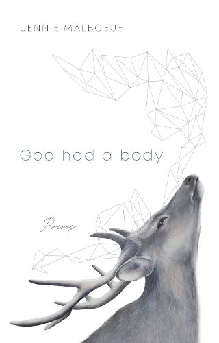 Cover image for God Had a Body: Poems