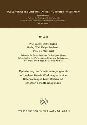 Cover image for Optimierung Der Schnittbedingungen Fur Hoch Automatisierte Werkzeugmaschinen Untersuchung Beim Drehen Mit Erhoehten Schnittbedingungen