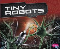 Cover image for Tiny Robots (Cool Robots)