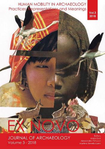 Cover image for Human Mobility in Archaeology: Practices, Representations and Meanings