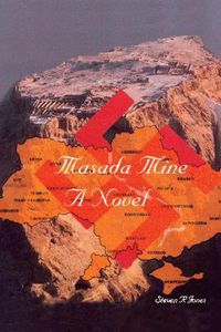 Cover image for Masada Mine: A Novel by the Author of Through Another S Eyes