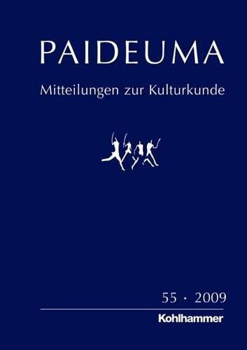 Cover image for Paideuma 55/2009: Mitteilungen Zur Kulturkunde. Frobenius-Gesellschaft E. V.