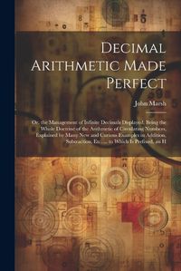 Cover image for Decimal Arithmetic Made Perfect