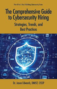 Cover image for The Comprehensive Guide to Cybersecurity Hiring