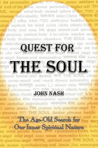 Cover image for Quest for the Soul: The Age-Old Search for Our Inner Spiritual Nature