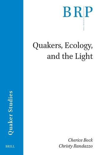 Cover image for Quakers, Ecology, and the Light