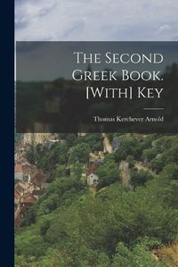 Cover image for The Second Greek Book. [With] Key