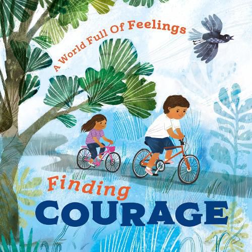 Cover image for A World Full of Feelings: Finding Courage