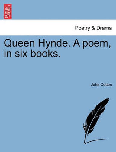 Cover image for Queen Hynde. a Poem, in Six Books.