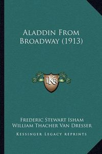 Cover image for Aladdin from Broadway (1913)