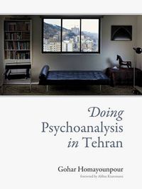 Cover image for Doing Psychoanalysis in Tehran