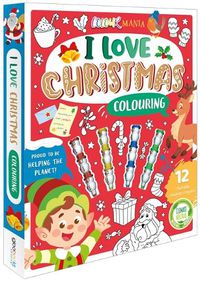 Cover image for I Love Christmas Colouring