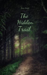 Cover image for The Hidden Trail