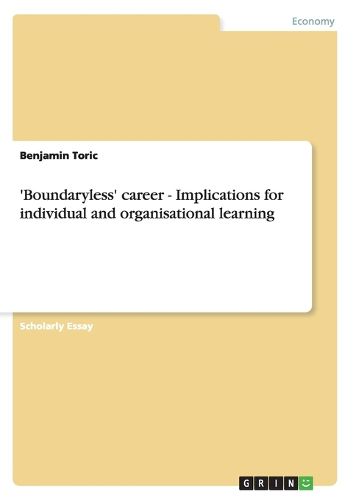 Cover image for 'Boundaryless' career - Implications for individual and organisational learning