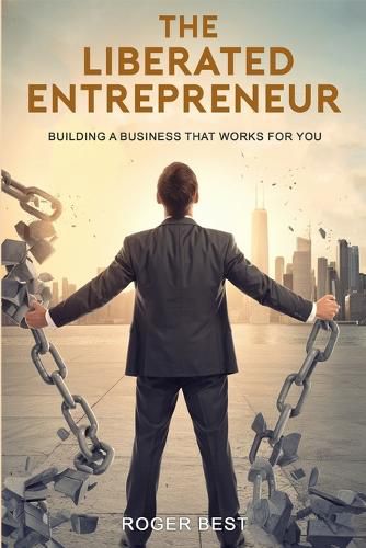 Cover image for The Liberated Entrepreneur