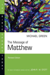 Cover image for The Message of Matthew: The Kingdom of Heaven