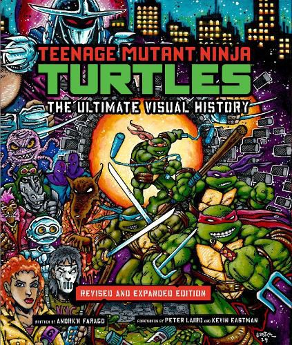 Cover image for Teenage Mutant Ninja Turtles: The Ultimate Visual History