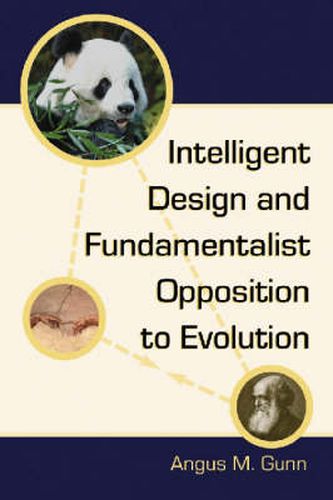 Cover image for Intelligent Design and Fundamentalist Opposition to Evolution