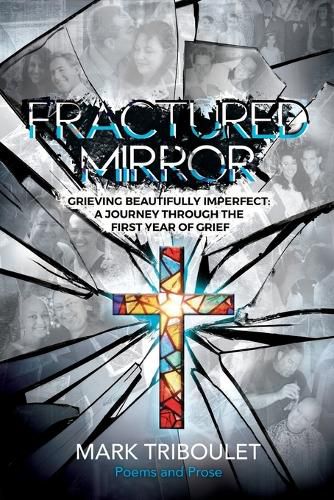 Cover image for Fractured Mirror Grieving Beautifully Imperfect