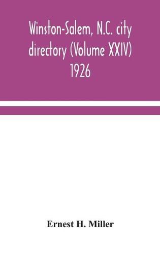 Cover image for Winston-Salem, N.C. city directory (Volume XXIV) 1926