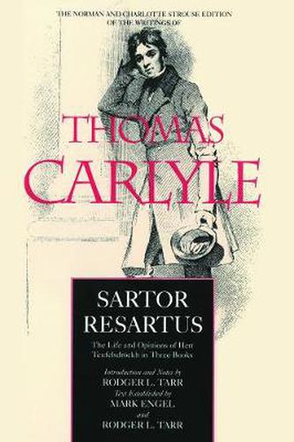 Cover image for Sartor Resartus: The Life and Opinions of Herr Teufelsdroeckh in Three Books