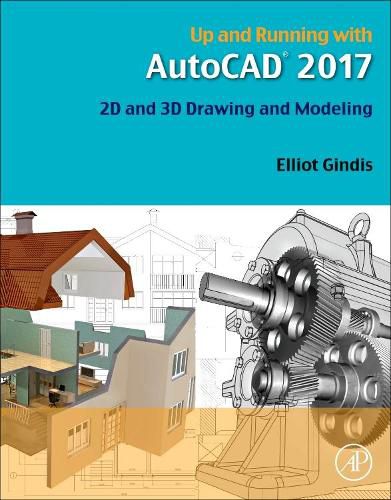 Cover image for Up and Running with AutoCAD 2017: 2D and 3D Drawing and Modeling
