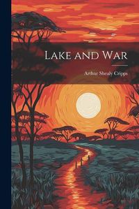 Cover image for Lake and War