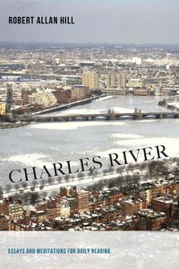 Cover image for Charles River: Essays and Meditations for Daily Reading