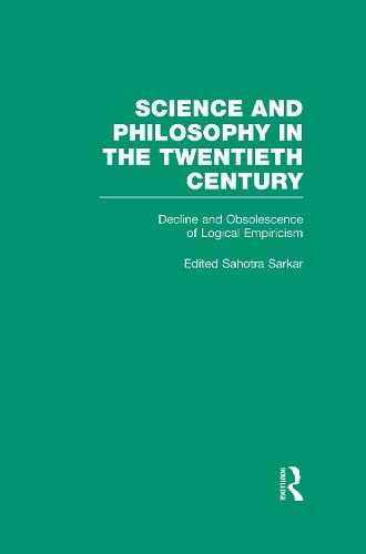 Cover image for Decline and Obsolescence of Logical Empiricism: Carnap vs. Quine and the Critics