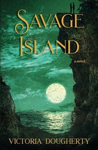 Cover image for Savage Island: A Breath Novel