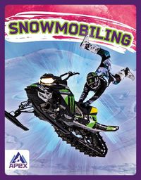 Cover image for Extreme Sports: Snowmobiling