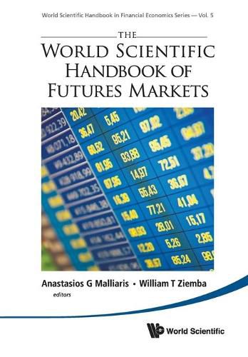 Cover image for World Scientific Handbook Of Futures Markets, The