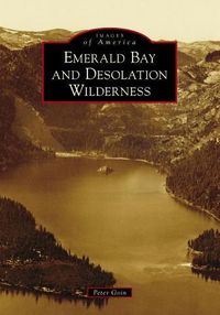 Cover image for Emerald Bay and Desolation Wilderness