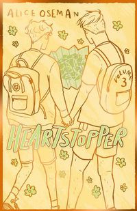 Cover image for Heartstopper Volume 3