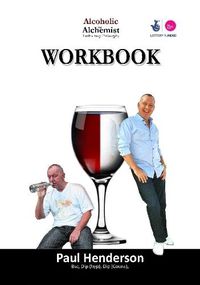 Cover image for Alcoholic 2 Alchemist NEW Workbook