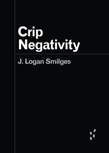 Cover image for Crip Negativity